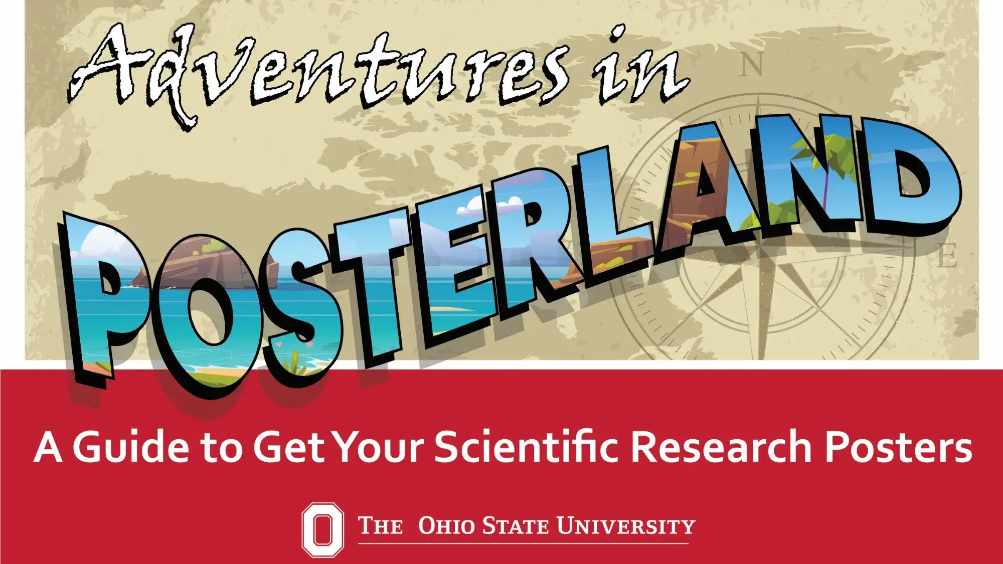 Graphic of a world map that states "Adventures in Posterland, a guide to get your scientific research posters"